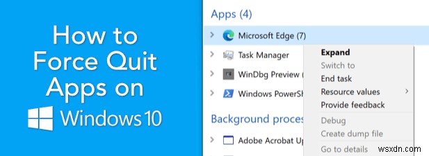 วิธีบังคับออกจากแอปใน Windows