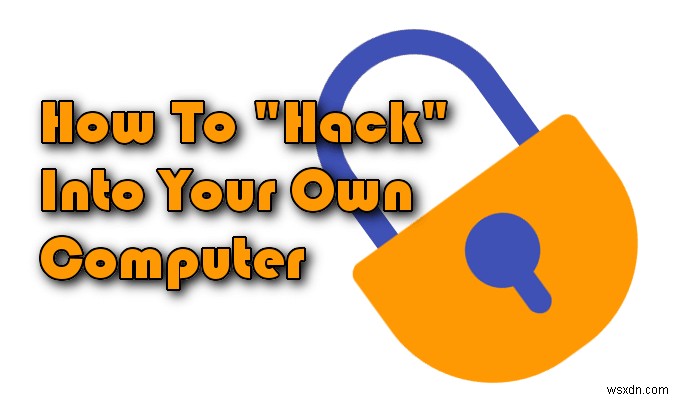 วิธีรีเซ็ตรหัสผ่านคอมพิวเตอร์ของคุณหากคุณล็อกตัวเองออก 