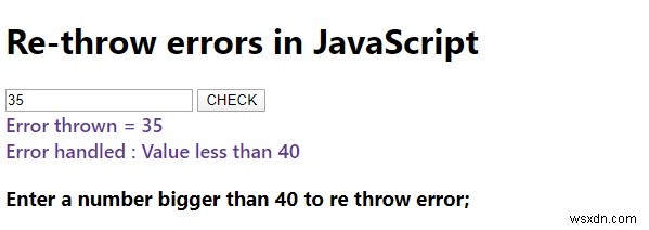 Chúng ta có thể ném lại lỗi trong JavaScript không? Giải thích. 