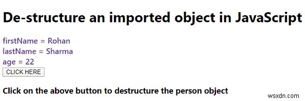 जावास्क्रिप्ट में आयातित ऑब्जेक्ट को डी-स्ट्रक्चर कैसे करें? 
