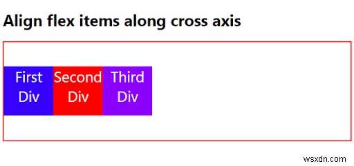 จัดแนวรายการ Flex ตามแกนไขว้โดยใช้ CSS3 