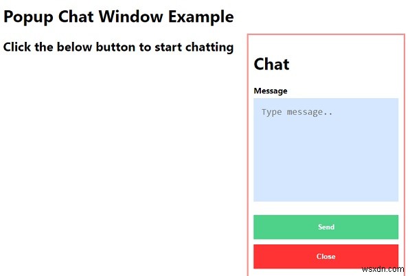 Làm thế nào để tạo một cửa sổ trò chuyện bật lên với CSS và JavaScript? 