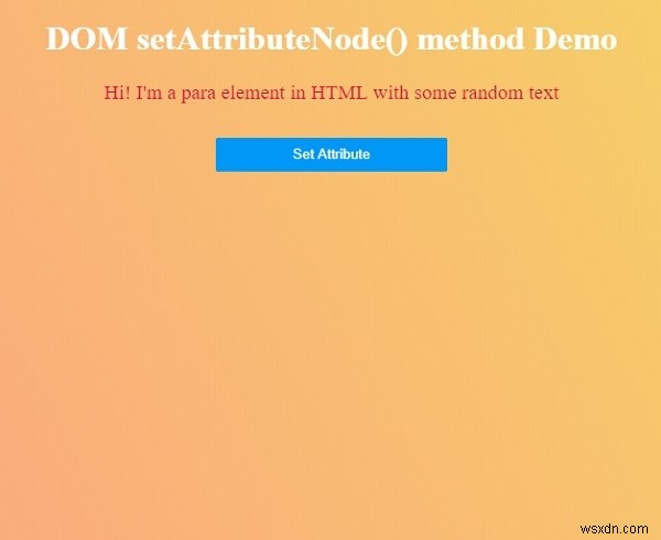 Phương thức HTML DOM setAttributeNode () 