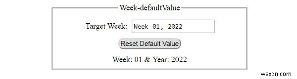 HTML DOM Input Week defaultValue Property 