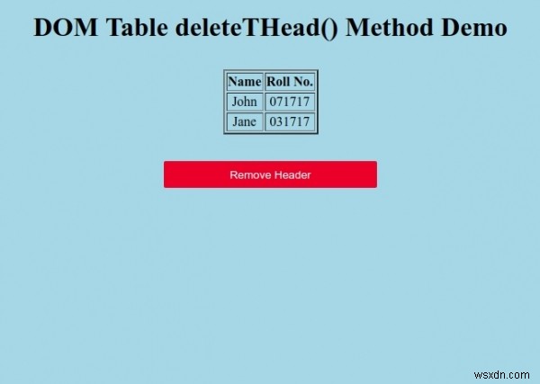 HTML DOM Table deleteTHead () Phương thức 