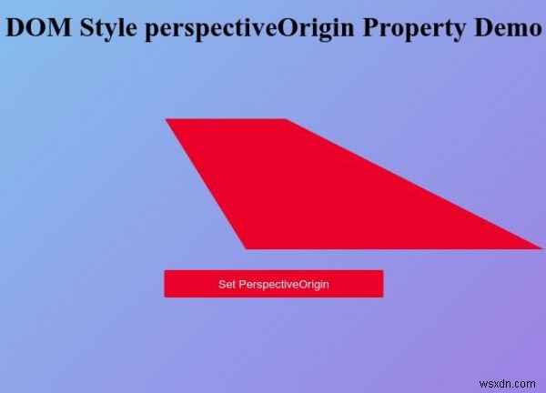 มุมมอง HTML DOM สไตล์คุณสมบัติแหล่งกำเนิด 