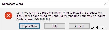 ข้อผิดพลาดในการติดตั้งรหัสผลิตภัณฑ์ Microsoft Office 0x80070005 