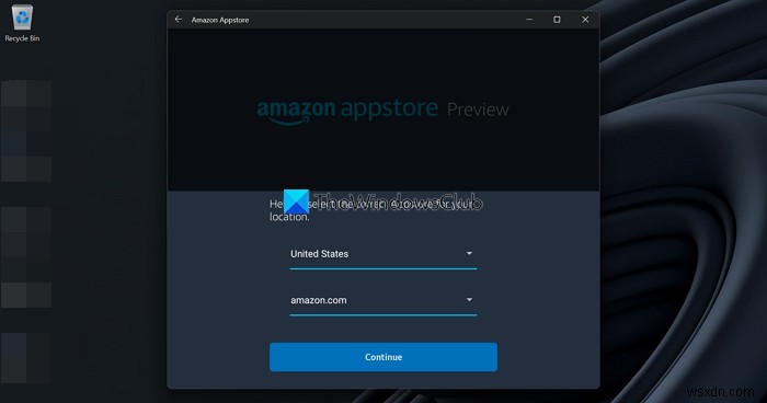Cách sử dụng Amazon Appstore trên Windows 11 