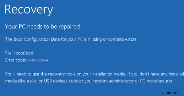 0xc0000454 ข้อมูลการกำหนดค่าการบูตสำหรับพีซีของคุณหายไปหรือมีข้อผิดพลาด 