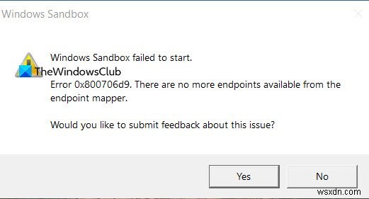 Windows Sandbox ไม่สามารถเริ่มได้ ข้อผิดพลาด 0x800706d9 