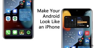 วิธีทำให้ Android ของคุณดูเหมือน iPhone 