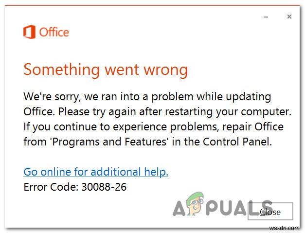 Office को अद्यतन करते समय Microsoft Office  त्रुटि कोड 30088-26  को ठीक करें 