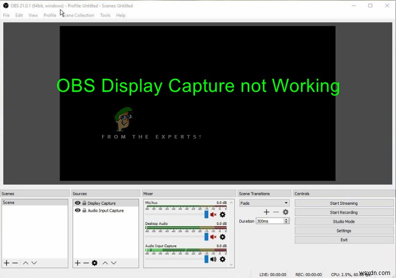 Khắc phục:OBS Display Capture không hoạt động 