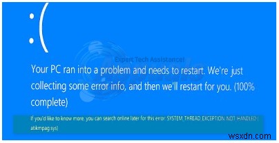 फिक्स:सिस्टम थ्रेड अपवाद हैंडल नहीं किया गया 