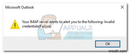 แก้ไข:เซิร์ฟเวอร์ IMAP ของคุณต้องการเตือนคุณ  ข้อมูลรับรองไม่ถูกต้อง  