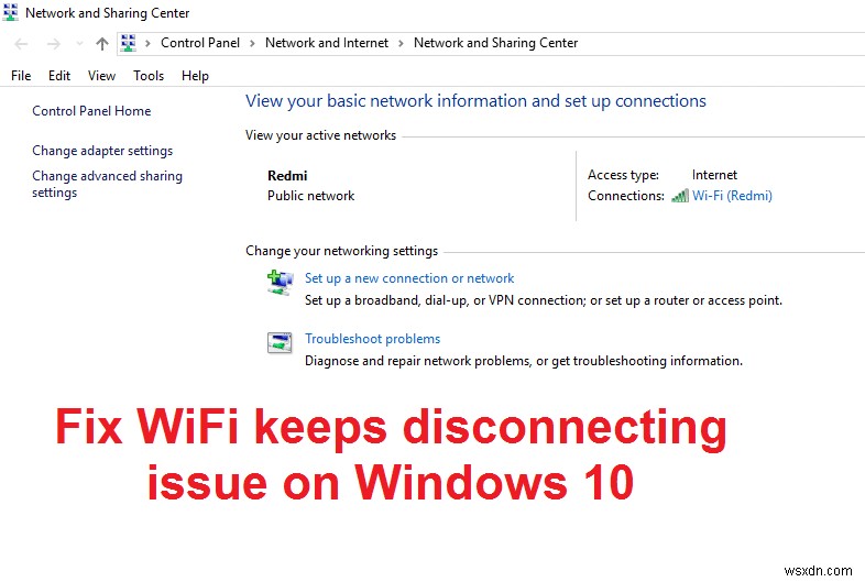 विंडोज 10 में वाईफाई डिस्कनेक्ट होता रहता है [समाधान] 