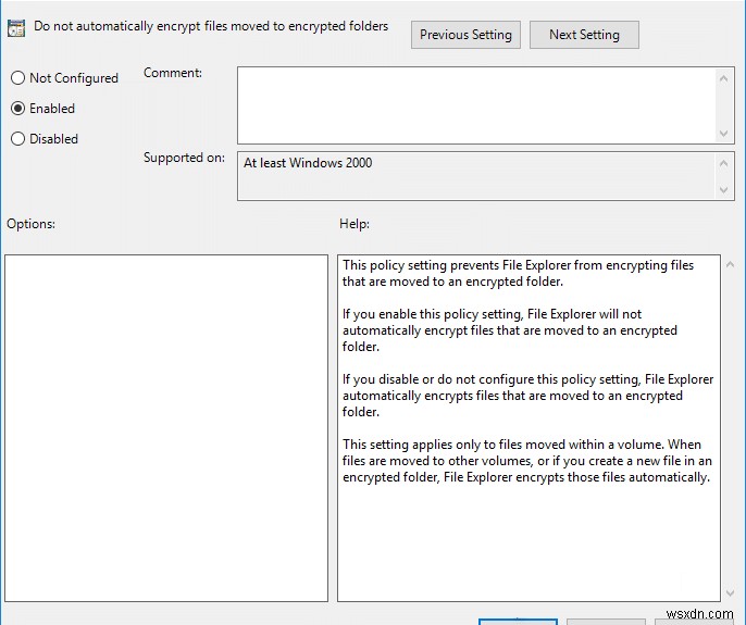 อย่าเข้ารหัสไฟล์โดยอัตโนมัติที่ย้ายไปยังโฟลเดอร์ที่เข้ารหัสใน Windows 10 