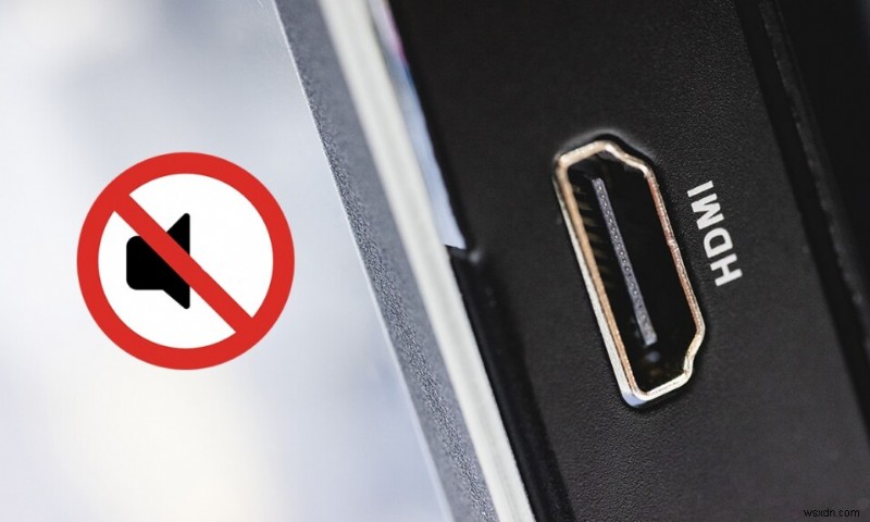 Windows 10-এ HDMI No Sound ঠিক করুন যখন টিভির সাথে সংযুক্ত থাকে 