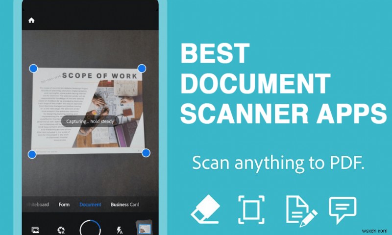 9 แอปสแกนเอกสารที่ดีที่สุดสำหรับ Android (2022)