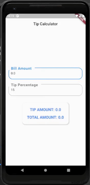 Cách sử dụng Flutter để xây dựng một máy tính tiền boa 
