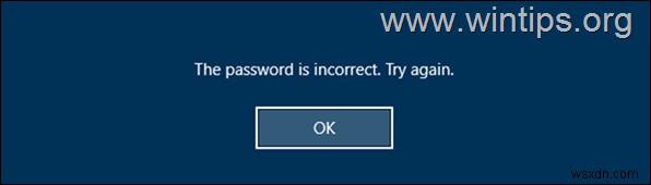 แก้ไข:PIN หรือรหัสผ่านไม่ถูกต้องแม้ว่าจะถูกต้องใน Windows 10 (แก้ไขแล้ว)