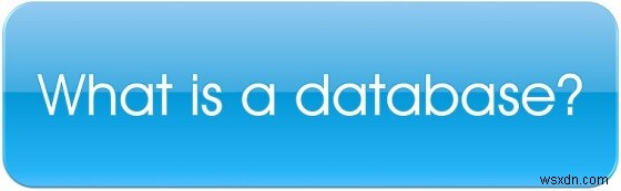ข้อมูลเบื้องต้นเกี่ยวกับแนวคิดระบบการจัดการฐานข้อมูลเชิงสัมพันธ์ (RDBMS)!