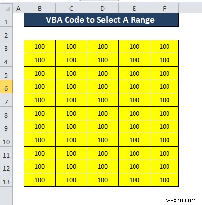 วิธีการใช้ VBA กับคอลัมน์ที่เลือก (3 วิธี)