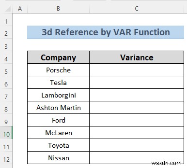 วิธีสร้างข้อมูลอ้างอิง 3 มิติใน Excel ด้วยชื่อ (7 วิธีง่ายๆ)