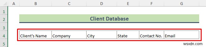 วิธีการสร้างฐานข้อมูลลูกค้าใน Excel (ด้วยขั้นตอนง่ายๆ)