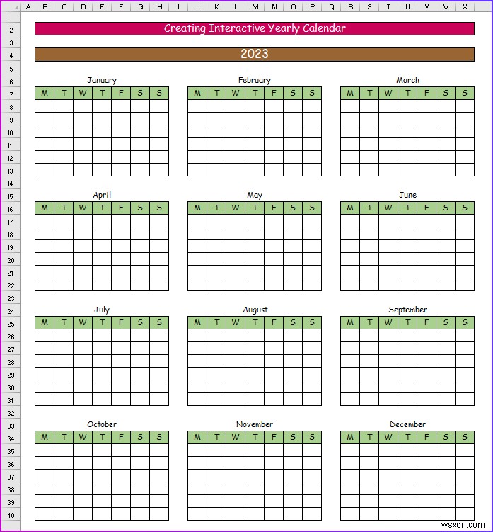วิธีการสร้างปฏิทินเชิงโต้ตอบใน Excel (2 วิธีง่ายๆ)