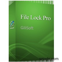 10 Phần mềm khóa tệp và thư mục tốt nhất cho PC chạy Windows 10, 8, 7