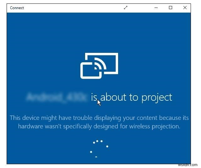 วิธีมิเรอร์/แคสต์หน้าจอโทรศัพท์ Android บนพีซี Windows 10