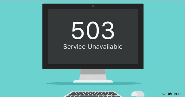 วิธีแก้ไขข้อผิดพลาด 503 การดึงข้อมูลแบ็กเอนด์ล้มเหลว